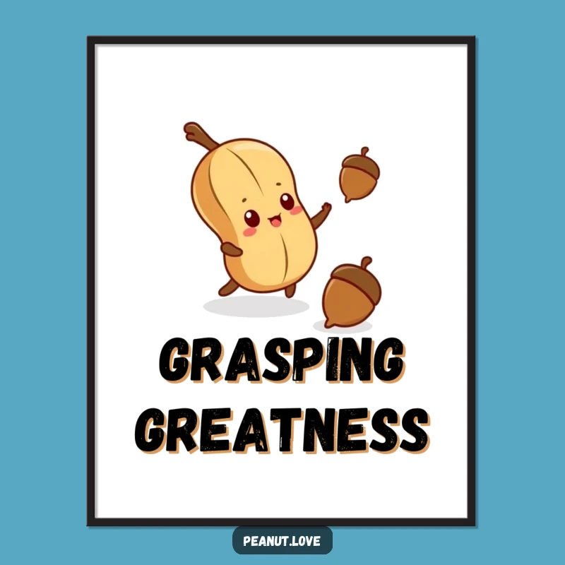 Funny Determined Peanut Digital Print - Motivational Wall Art Download