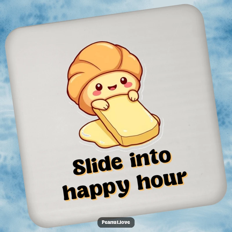 Funny coaster showing a cute croissant character sliding down a butter pat.