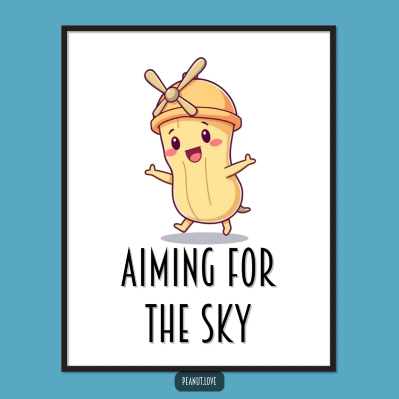 Funny Peanut Takeoff Poster: Aspiring Flyer Character Wall Art Gift