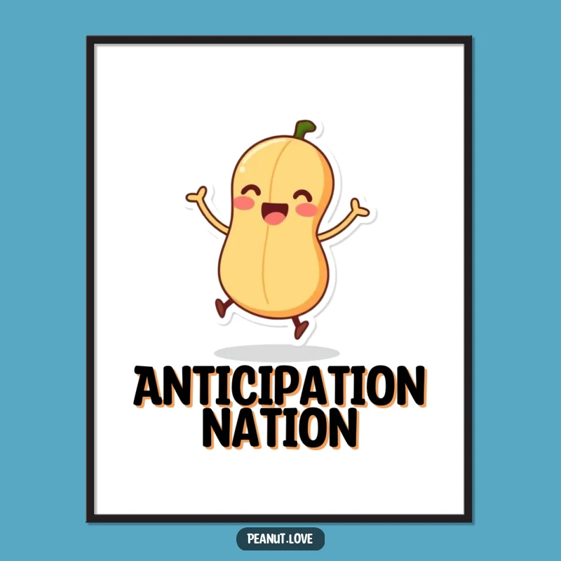 Funny Jumping Peanut Poster - Excited Energy Art, Perfect Gift for Bright Spaces