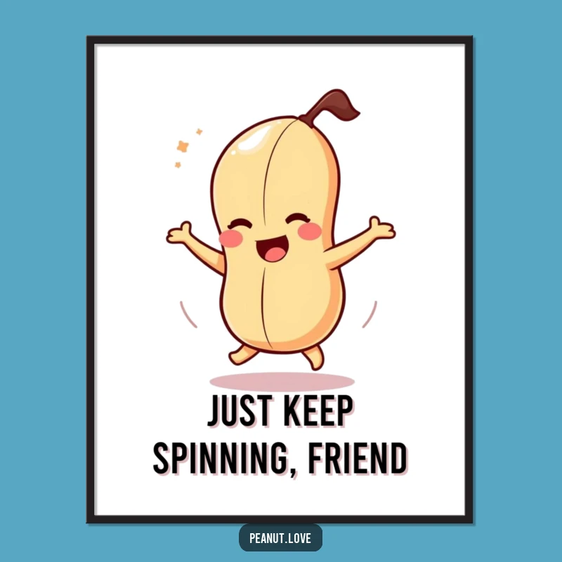 Funny Dizzy Peanut Poster: Joyful Spinning Character Wall Art