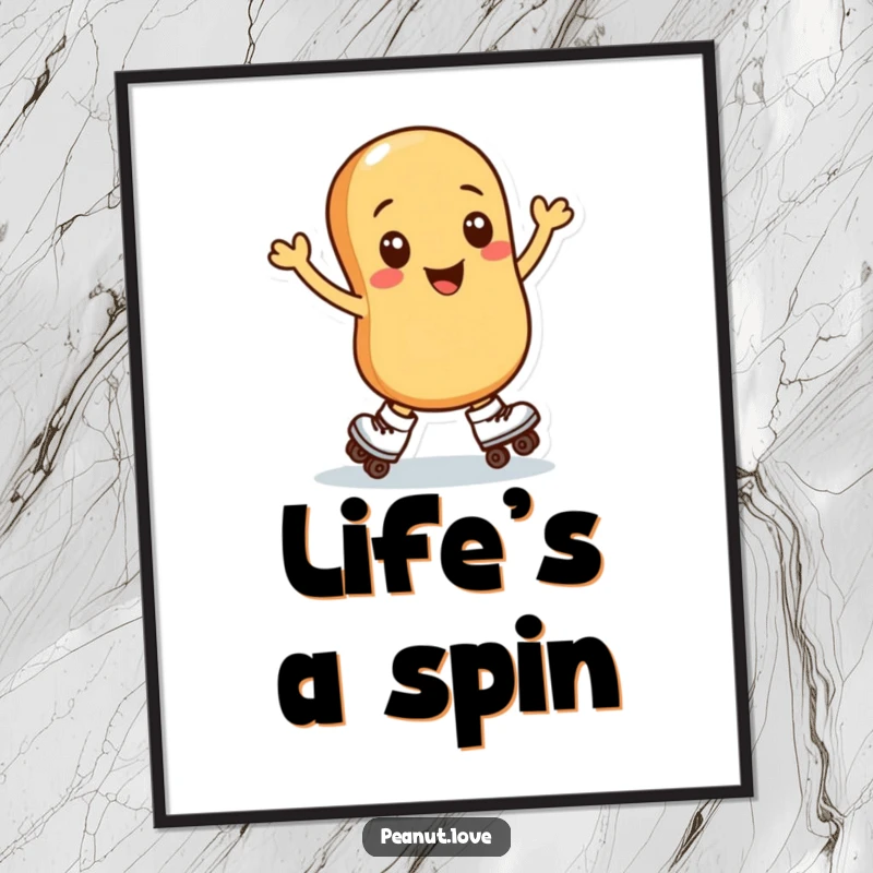 Funny poster depicting a smiling peanut character in roller skates performing a spectacular spin, adding whimsical energy to any room.