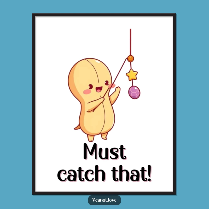 Funny Playful Peanut Poster: String Chase Art, Hilarious Funny Gift Decor