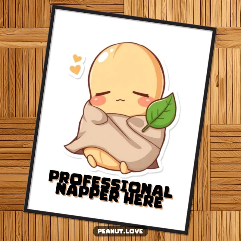 Funny Peanut Poster: Artistic depiction of a sleepy peanut character comically wrapped in a tiny leaf as a cozy blanket.