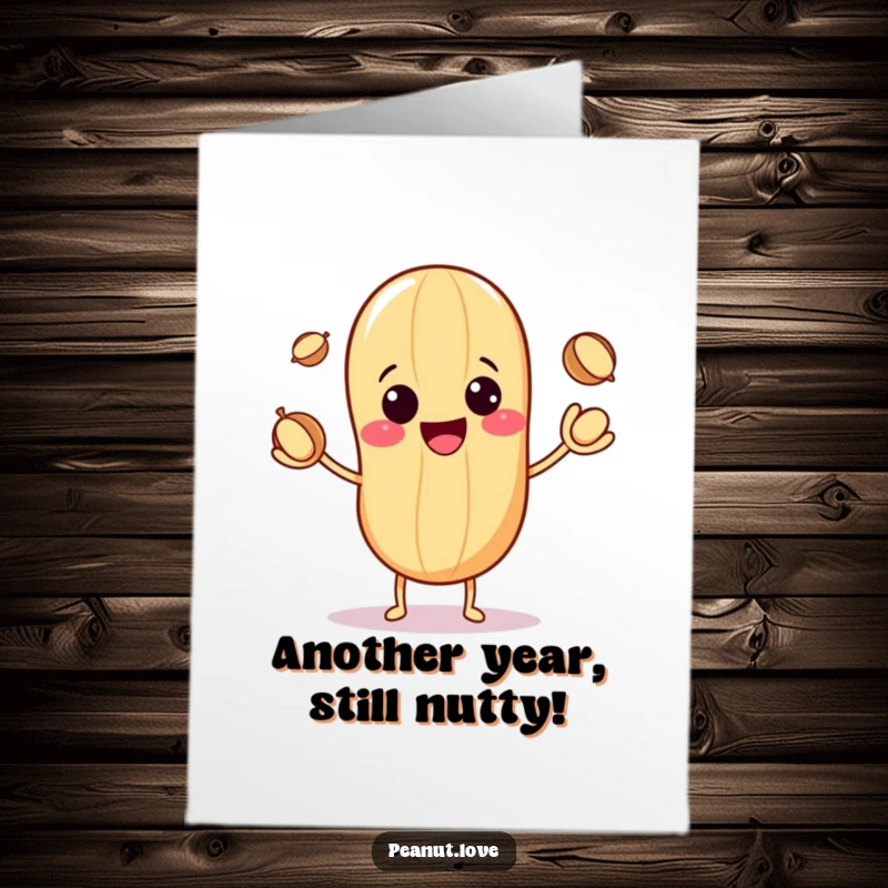 Funny Free Printable Birthday Card: Cute kawaii peanut with a wide, cheerful grin juggling three small nuts with ease.