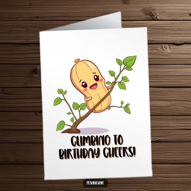 Funny Free Printable Birthday Card: A determined peanut character focused on climbing a small vine upwards.