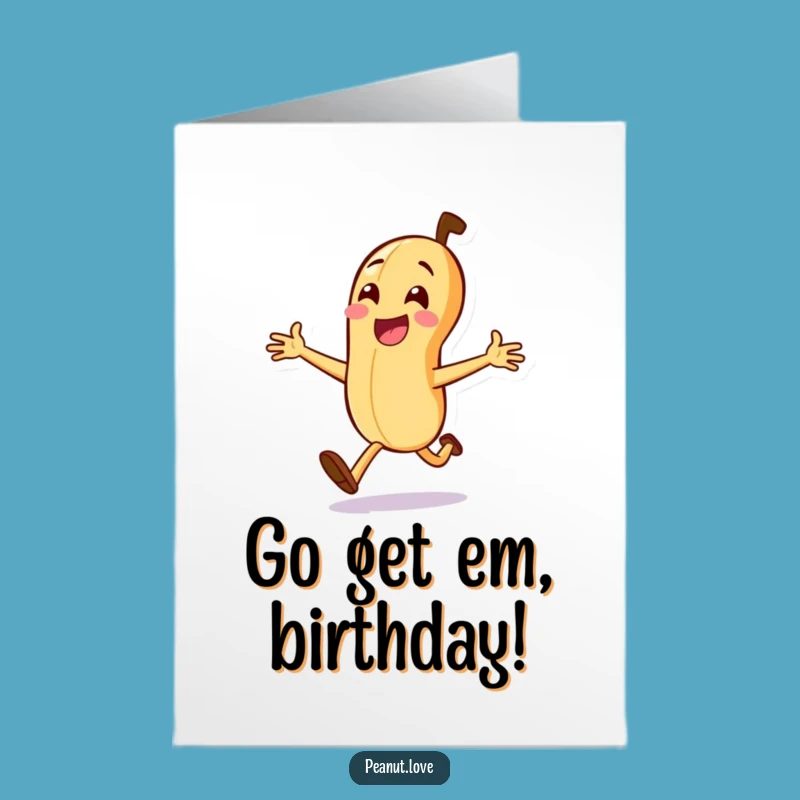 Free Printable Go-Getter Birthday Card - Funny Downloadable Energetic Gift for Him!