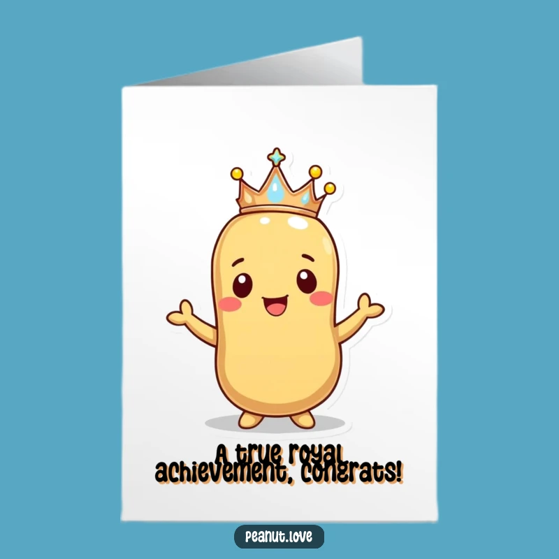 Free Printable Happy Peanut Congrats Card - Royal Celebration Downloadable!