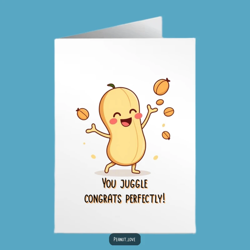 Free Printable Congrats Card: Peanut Juggler - Funny Downloadable Achievement Gift