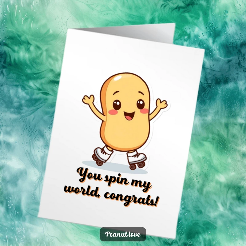 Funny Free Printable Congrats Card: Peanut wearing roller skates, mid-spin, celebrating your success with pure joy.