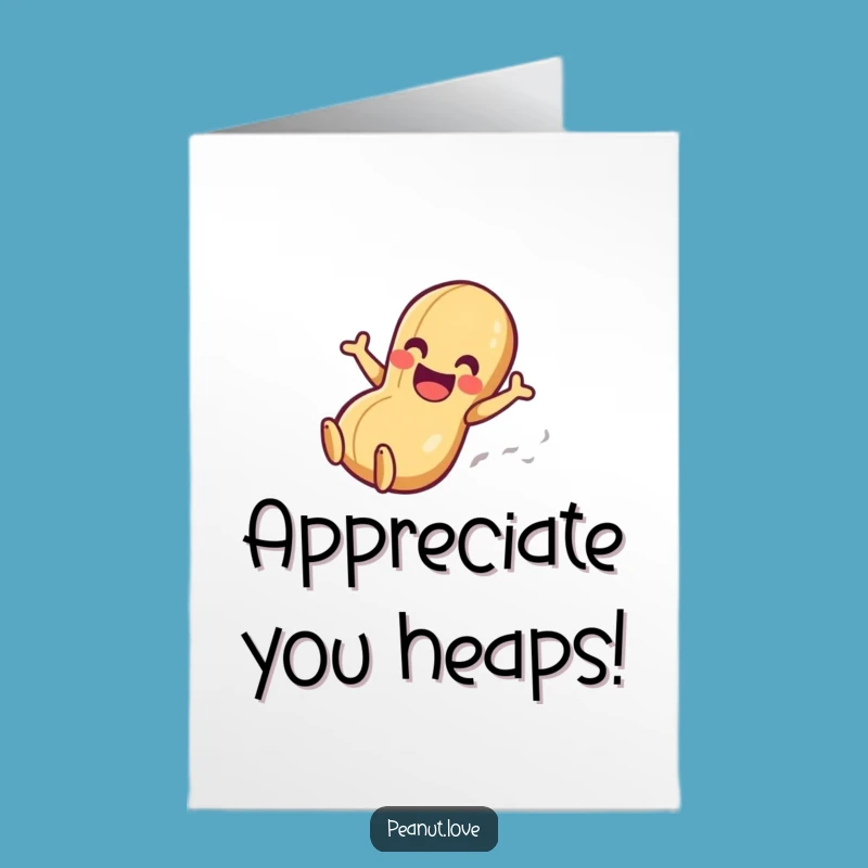 Free Printable Thank You Card: Sliding Peanut - Funny Downloadable Appreciation Gift!