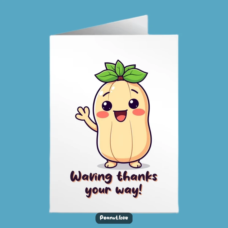 Free Printable Thank You Card: Waving Peanut Cute Funny Downloadable Gift