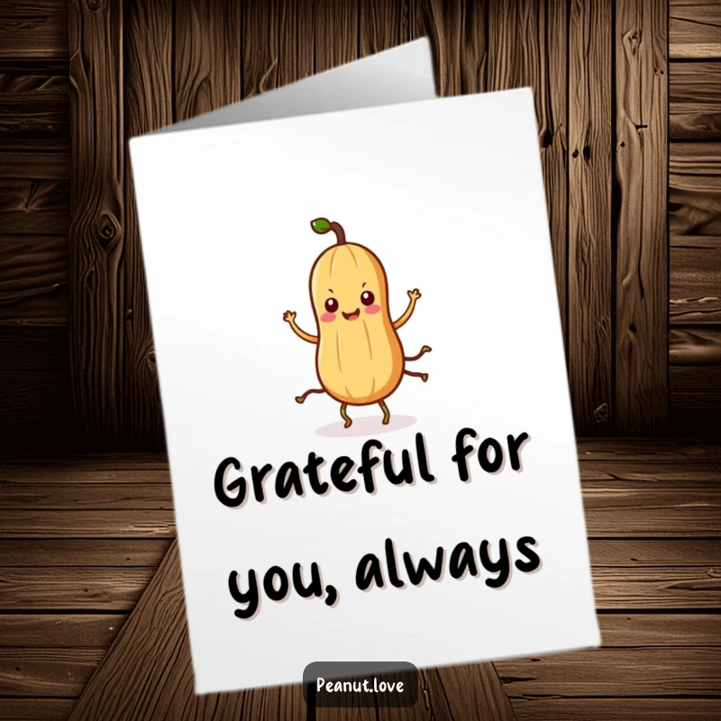 Funny Free Printable Thank You Card: Kawaii peanut character with root legs dancing with joy to express thanks.
