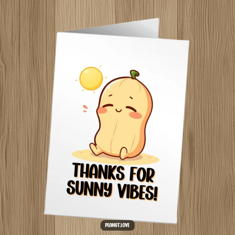 Funny Free Printable Thank You Card: A Kawaii peanut sighing happily under the sun, conveying thanks with relaxed warmth.