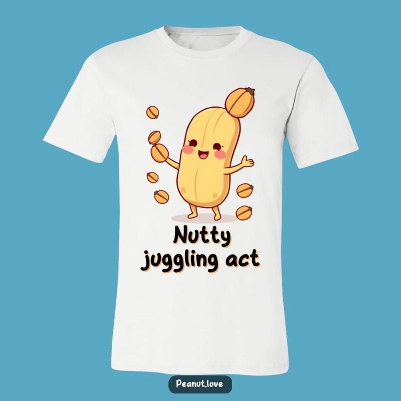 Funny Playful Peanut T-Shirt: Nut Juggling Fun, Perfect Joyful Gift